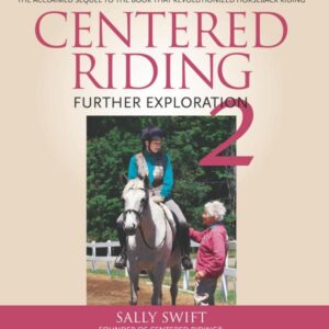 Centered Riding 2 - Further Exploration